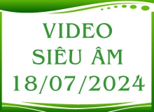 Video siêu âm ngày 18/07/2024